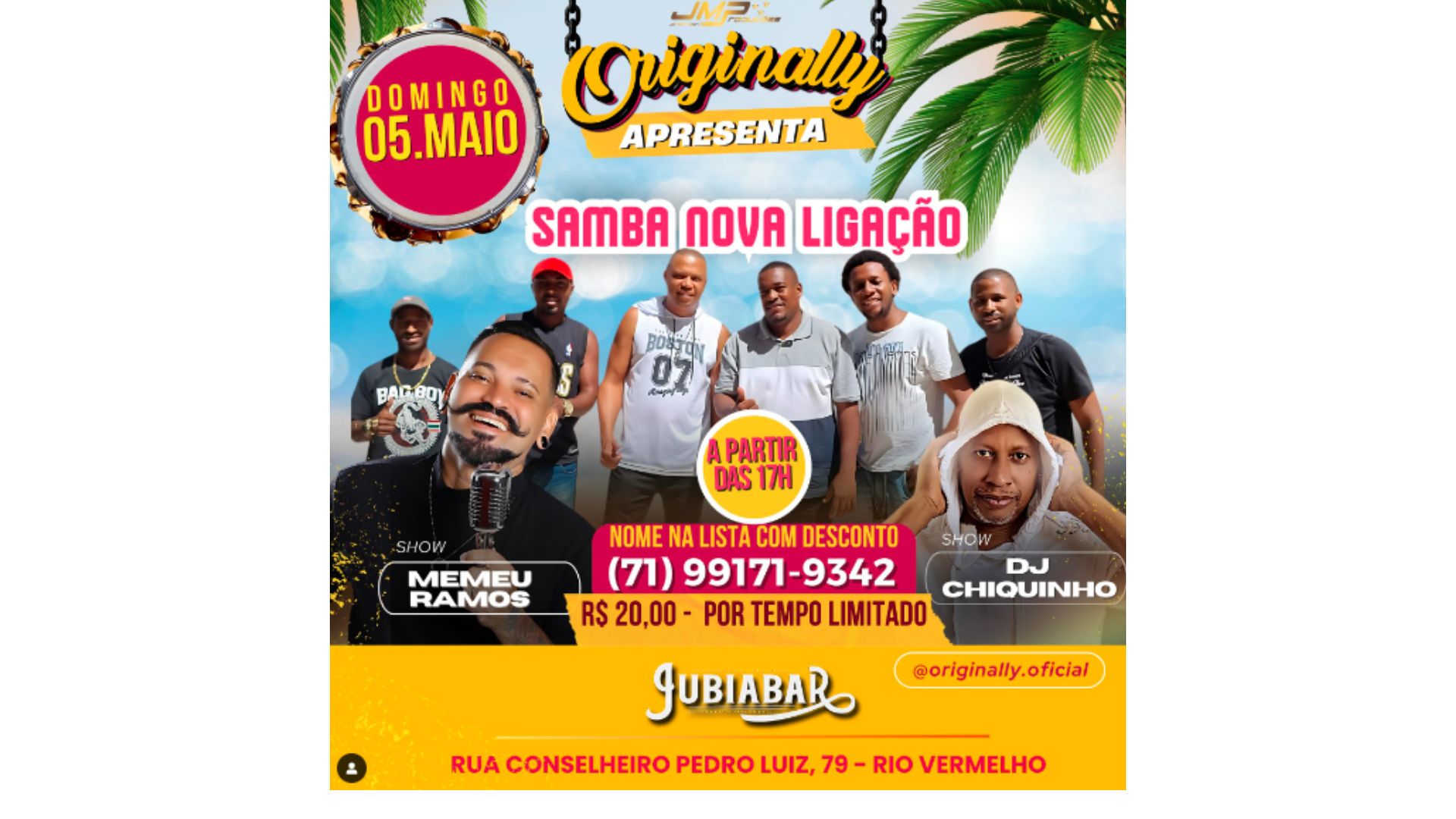 Neste domingo tem a festa Originally no Jubiabar Rio Vermelho com shows de Memeu Ramos, Samba Nova Ligação e DJ Chiquinho.